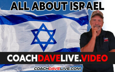 Coach Dave LIVE | 3-8-2022 | ALL ABOUT ISRAEL